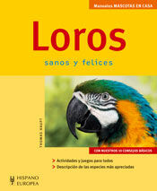 Loros: sanos y felices