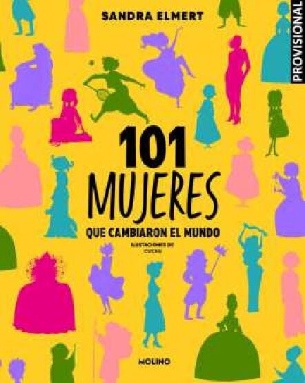 101 mujeres que cambiaron el mundo
