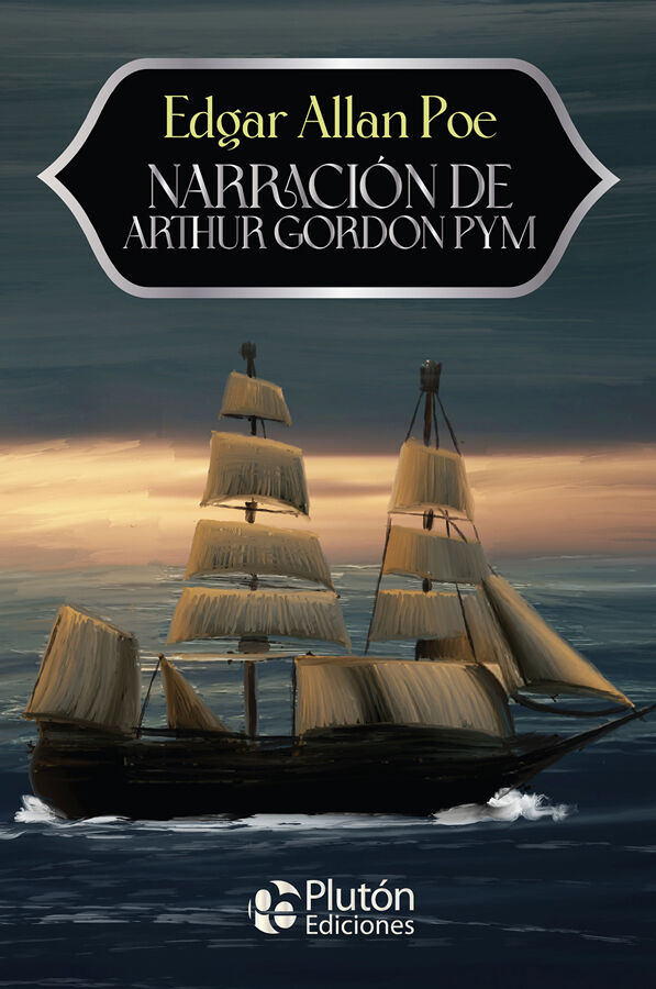 Narraci&oacute;n de Arthur Gordon Pym