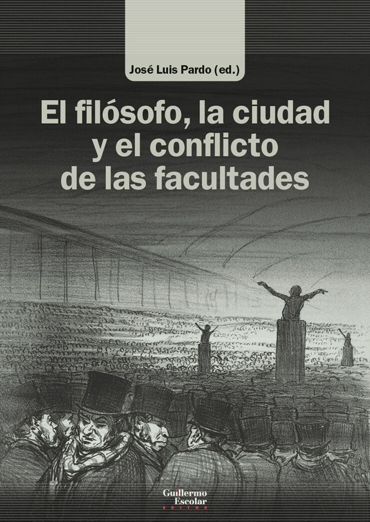 El filósofo, la ciudad y el conflicto de las facultades