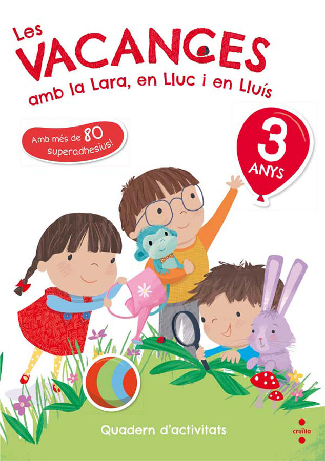 Vacances Lara, Lluc i Llu&iacute;s 3 anys