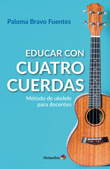 Educar con cuatro cuerdas