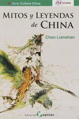 Mitos y leyendas de China Mitos y leyendas de China