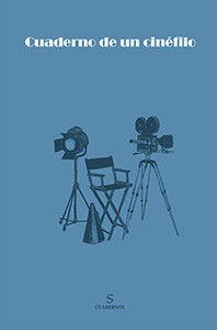 CUADERNO DE UN CIN&Eacute;FILO