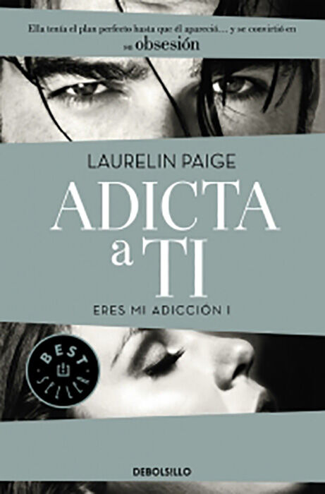 Adicta a ti (Eres mi adicci&oacute;n I)