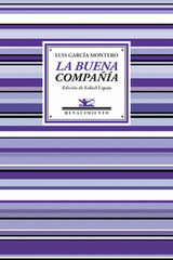 Buena compañía, La Buena compañía, La