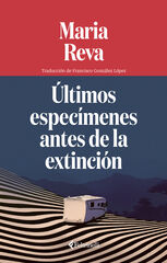 &Uacute;ltimos espec&iacute;menes antes de la extinci&oacute;n