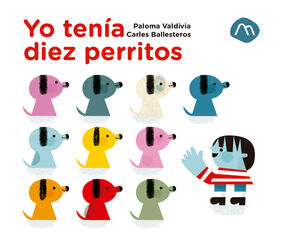 Yo tenia diez perritos Yo tenia diez perritos