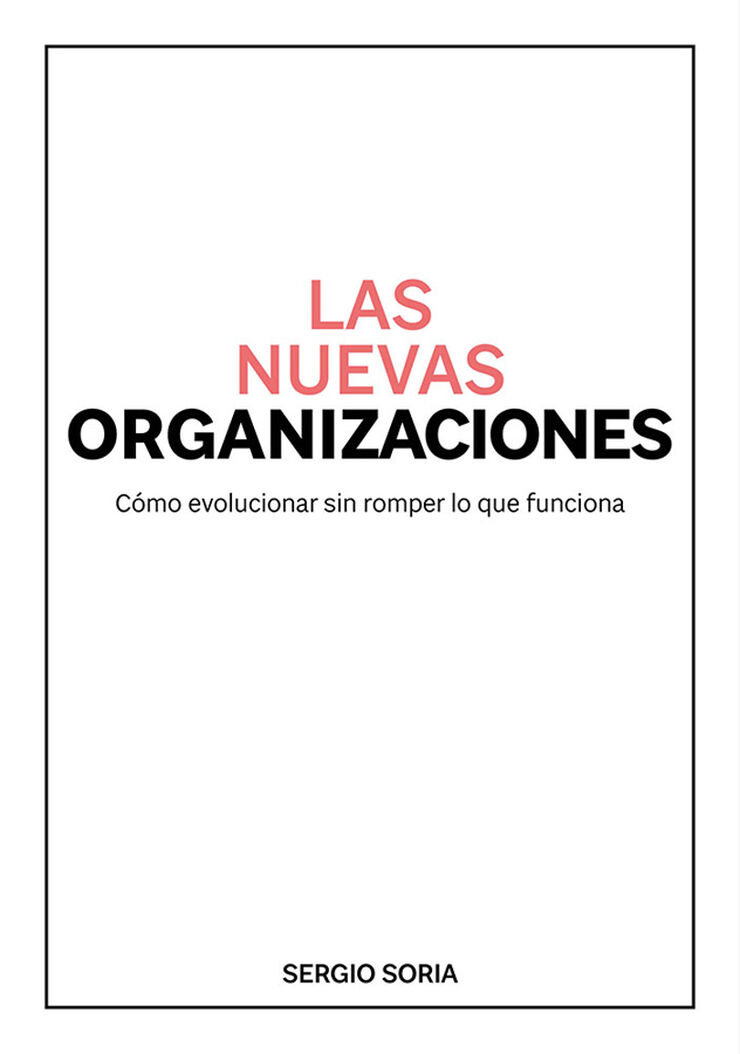 Las nuevas organizaciones