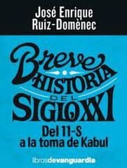 Breve historia del Siglo XXI Breve historia del Siglo XXI