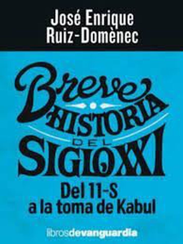 Breve historia del Siglo XXI