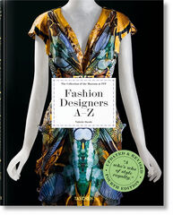 Fashion Designers A-Z. Updated 2020 Edition Fashion Designers A-Z. Updated 2020 Edition
