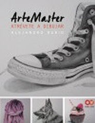 ArteMaster. Atrévete a dibujar ArteMaster. Atrévete a dibujar