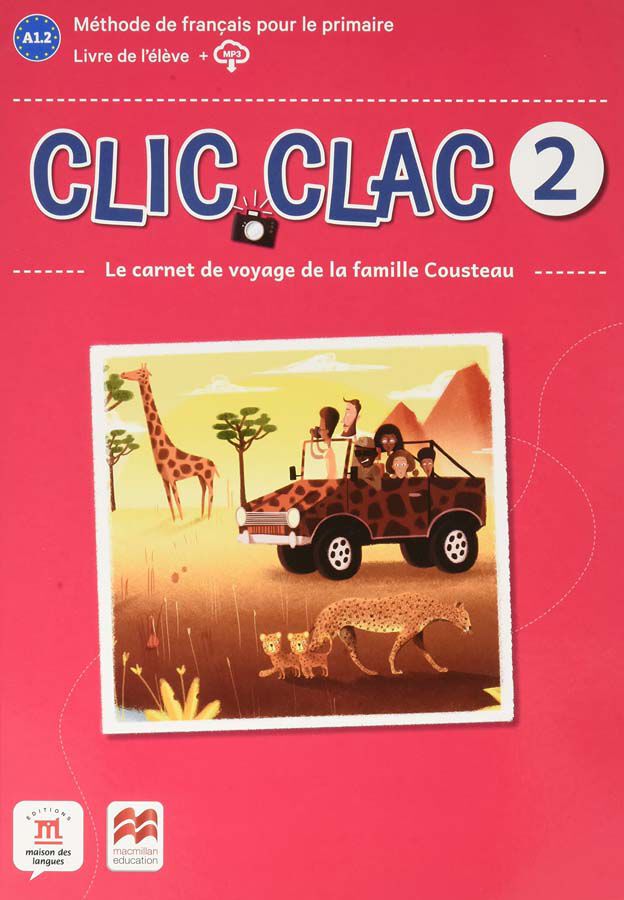 Clic Clac 2 B2.2 Livre de l&acute;&eacute;l&egrave;ve + numerique