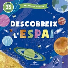 Descobreix l'espai Descobreix l'espai