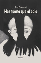 Más fuerte que el odio Más fuerte que el odio