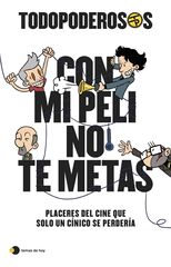 Todopoderosos: Con mi peli no te metas Todopoderosos: Con mi peli no te metas