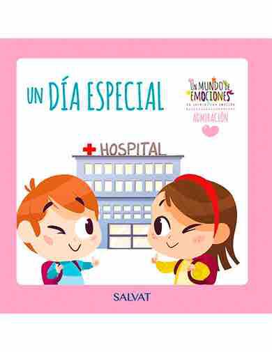 Un mundo de emociones n&uacute;m. 18: Admiraci&oacute;n