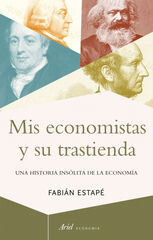 Mis economistas y su trastienda Mis economistas y su trastienda