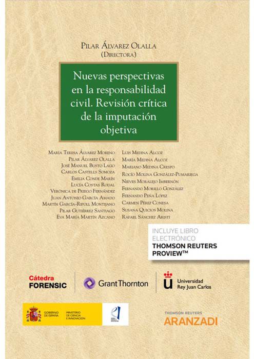 Nuevas perspectivas en la responsabilidad civil. Revisi&oacute;n cr&iacute;tica de la imputaci&oacute;n objetiva (Papel + e-book)