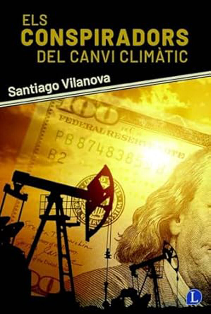 Els conspiradors del canvi climàtic