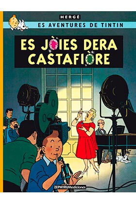 TINTIN. ES JOIES DERA CASTAFIORE