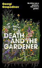 Death and the Gardener