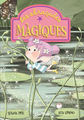 Les abra&ccedil;ades m&agrave;giques