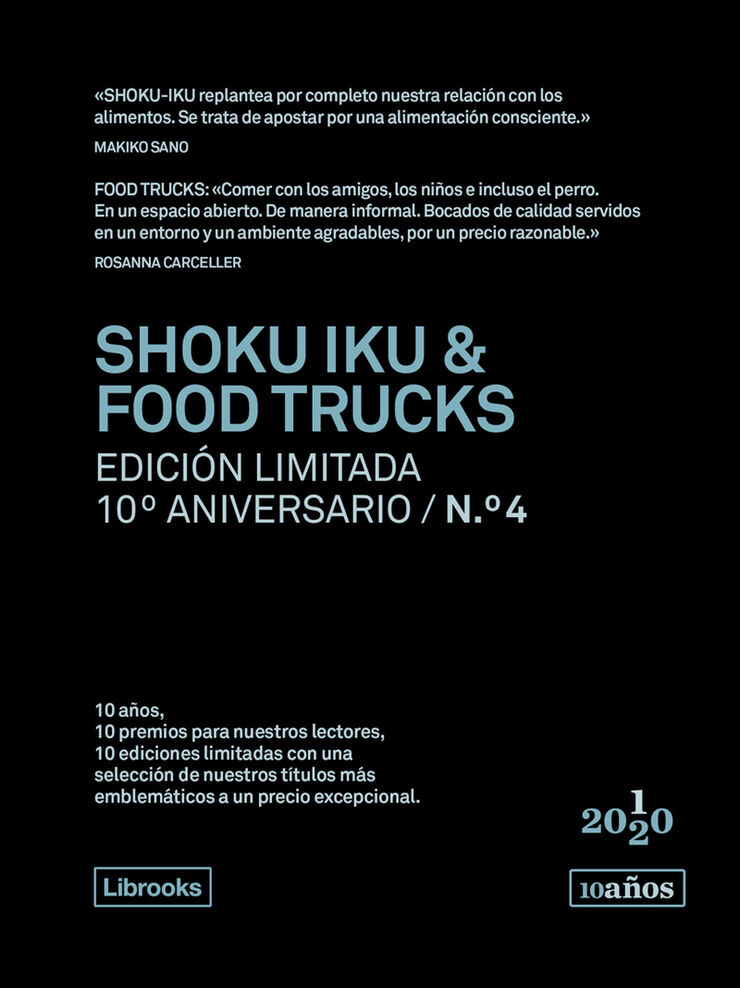 Shoku Iku & Food Trucks. Edición Limitada 10ºaniversario Nº4