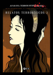 Junji Ito, Terror despedazado núm. 9 de 28 - Relatos terroríficos núm. 3 Junji Ito, Terror despedazado núm. 9 de 28 - Relatos terroríficos núm. 3