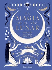 La magia de tu año lunar La magia de tu año lunar