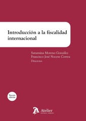 Introducci&oacute;n a la fiscalidad internacional. 3&ordf; edici&oacute;n