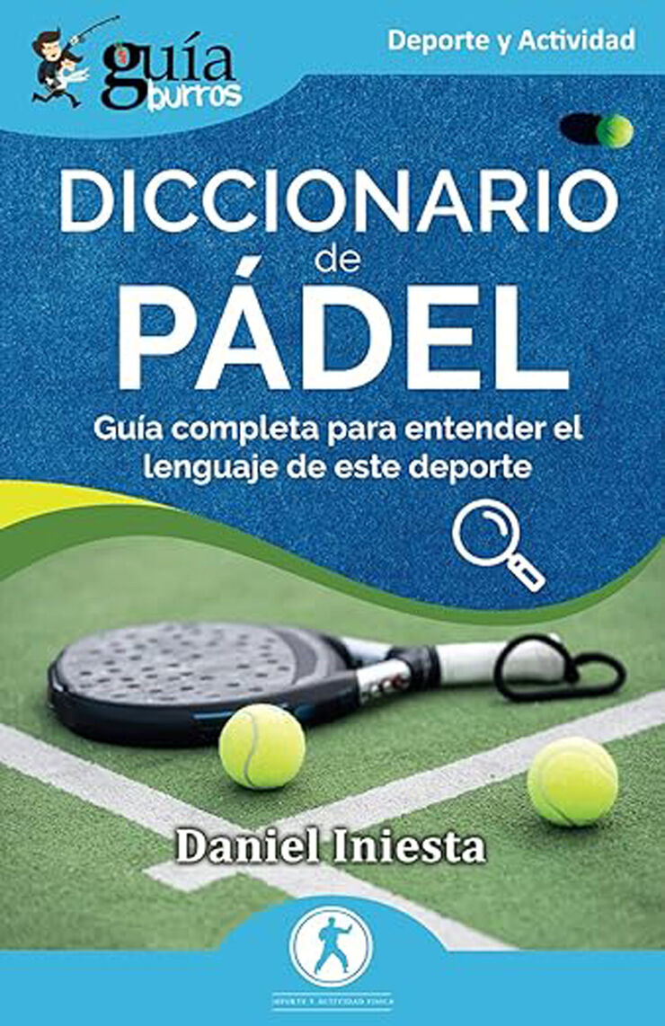 GuíaBurros: Diccionario de Pádel