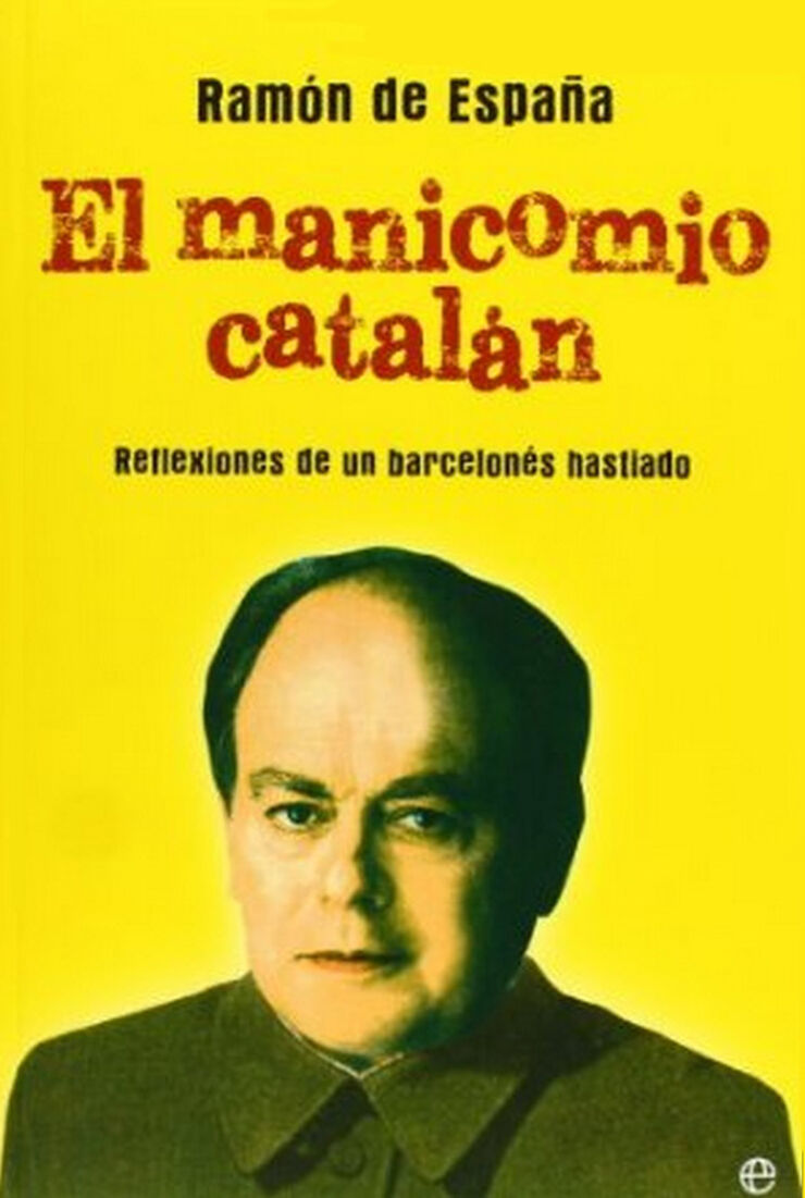 Manicomio catalán, El