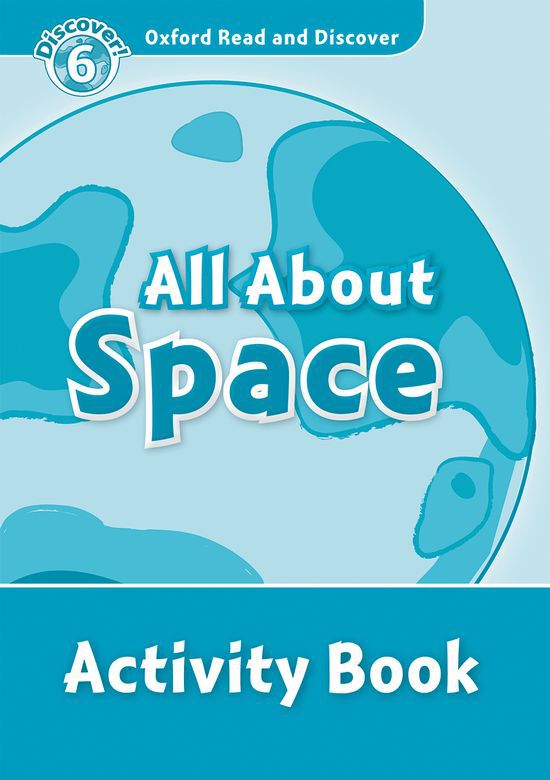 ALL ABOUT SPACE/ACTIVITY Oxford LG 9780194645706