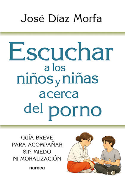 Escuchar a los ni&ntilde;os y ni&ntilde;as acerca del porno