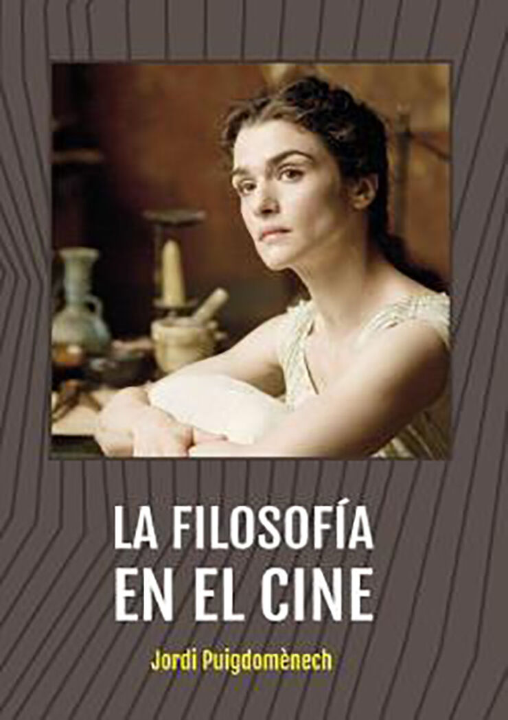 FILOSOFÍA EN EL CINE, LA