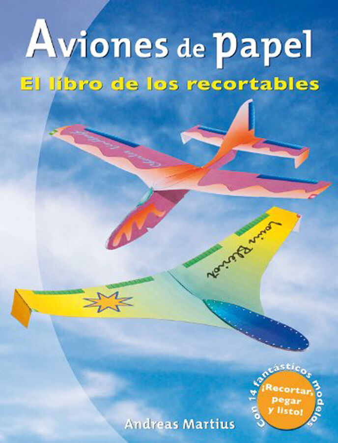 Aviones de papel. El libro de los recortables