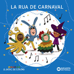 La rua de carnaval La rua de carnaval