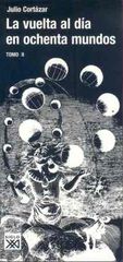 Vuelta al d&iacute;a en ochenta mundos, La. Vol