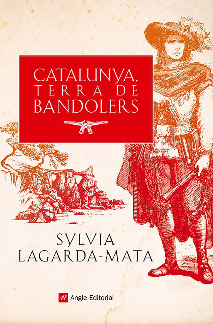 Catalunya, terra de bandolers