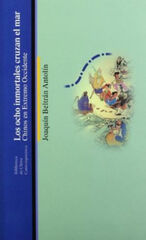 ocho inmortales cruzan el mar, Los