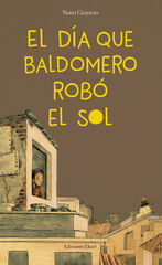 El día que Baldomero robó el sol El día que Baldomero robó el sol