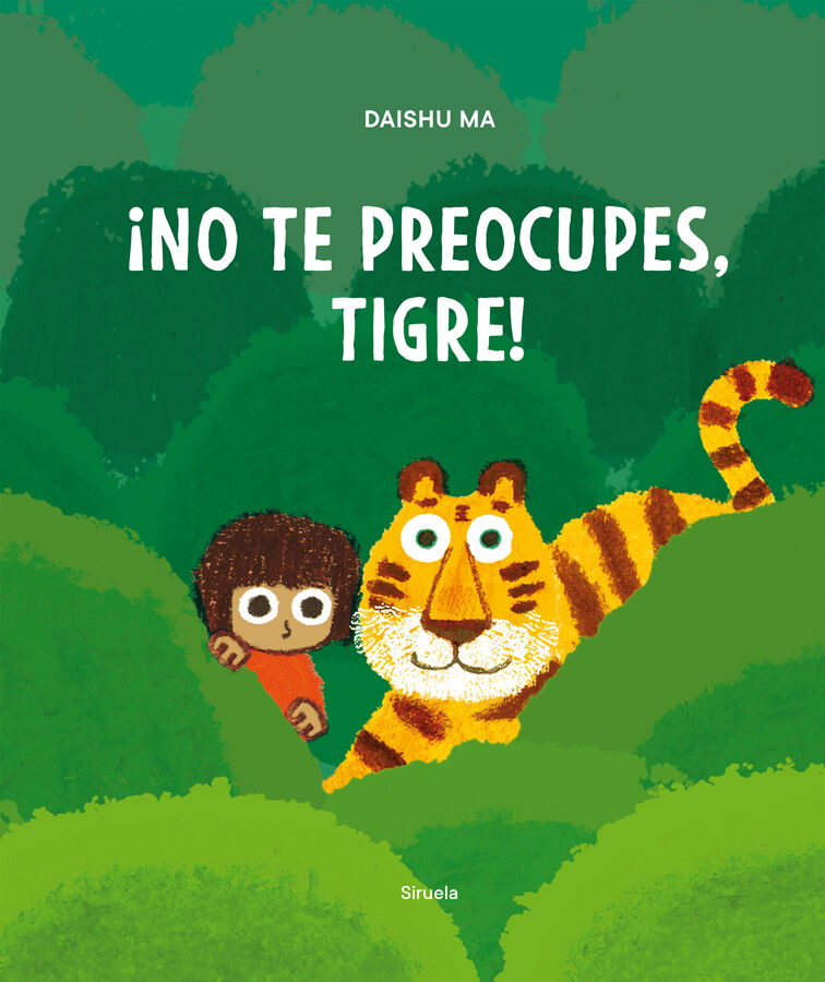 &iexcl;No te preocupes, tigre!
