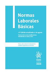 Normas Laborales Básicas - 17º Edición actualizada a 1 de agosto de 2021