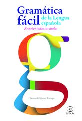 Gramática Fácil de La Lengua Española Gramática Fácil de La Lengua Española