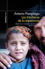 Las trincheras de la esperanza Las trincheras de la esperanza