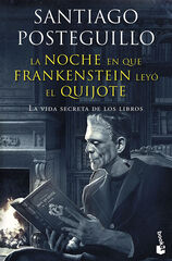 La noche en que Frankenstein leyó el Quijote La noche en que Frankenstein leyó el Quijote