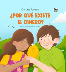 ¿Por qué existe el dinero?