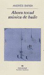 Ahora tocad música de baile Ahora tocad música de baile